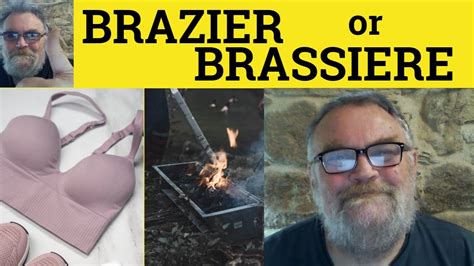 brassieres pronunciation|brazier definition and bra.